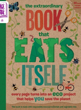 The Extraordinary Book That Eats Itself Every Page Turns Into An Eco Project 非凡创意系列 环保 英文原版【中商原版】