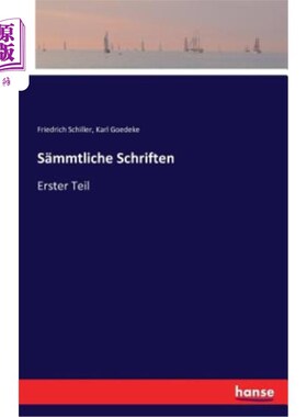 海外直订德语 S?mmtliche Schriften: Erster Teil S_mmtliche schriften