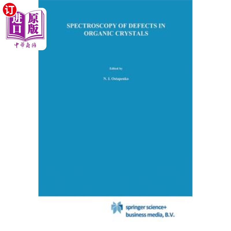 海外直订Spectroscopy of Defects in Organic Crystals 有机晶体中缺陷的光谱学