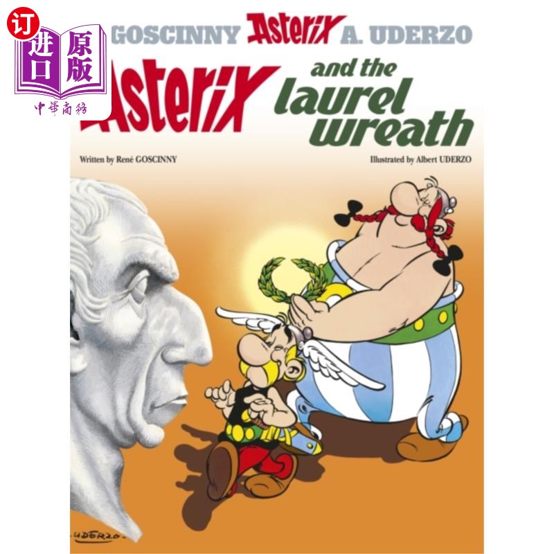 海外直订Asterix: Asterix and The Laurel Wreath 阿斯特里克斯:阿斯特里克斯和月桂花圈