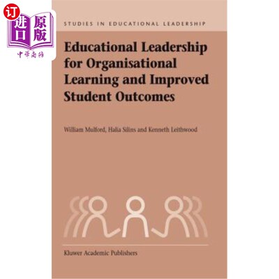 海外直订Educational Leadership for Organisational Learning and Improved Student Outcomes 组织学习和提高学生成绩的教