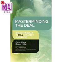 海外直订Masterminding the Deal: Breakthroughs in M&A Strategy and Analysis 策划交易：MandA战略和分析的突破