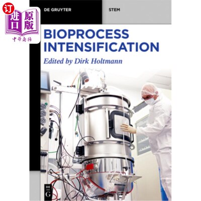 海外直订Bioprocess Intensification 生物过程强化
