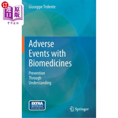 海外直订医药图书Adverse Events with Biomedicines: Prevention Through Understanding 生物药品不良事件:通过了解预防