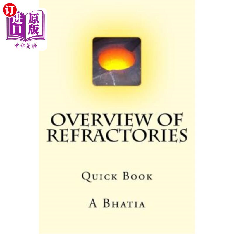海外直订Overview of Refractories: Quick Book 耐火材料概述:快速书