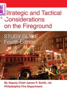 海外直订Strategic and Tactical Considerations on the Fireground STUDY GUIDE - Fourth Edi 火场研究指南的战略和战术考