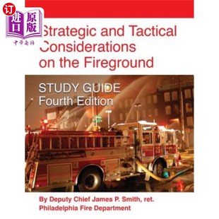 STUDY and the 海外直订Strategic GUIDE 火场研究指南 Considerations Edi Tactical 战略和战术考 Fourth Fireground