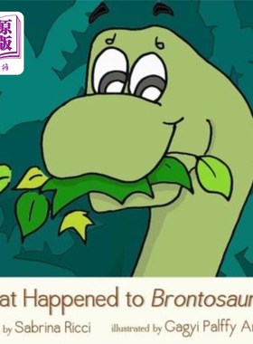海外直订What Happened to Brontosaurus? 雷龙怎么了？