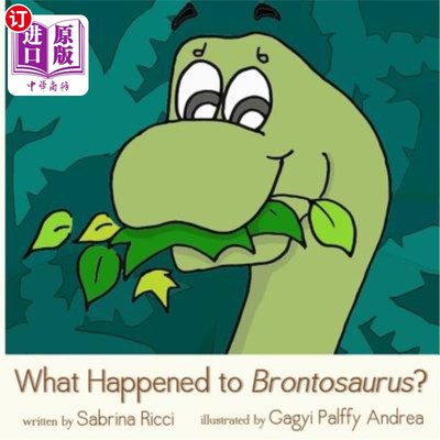 海外直订What Happened to Brontosaurus? 雷龙怎么了？