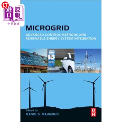 海外直订Microgrid: Advanced Control Methods and Renewable Energy System Integration 微电网：先进的控制方法和可再生