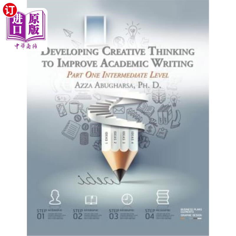 海外直订Developing Creative Thinking to Improve Academic Writing: Part One Intermediate  培养创造性思维提高学术写作