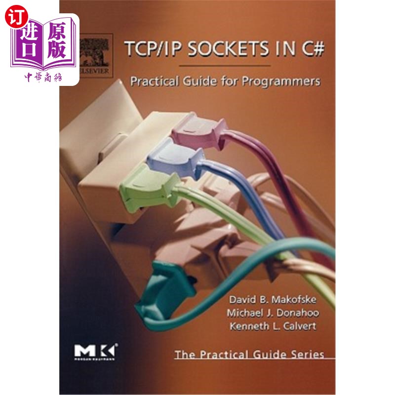 海外直订Tcp/IP Sockets in C#: Practical Guide for Programmers