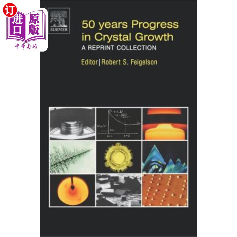 海外直订50 Years Progress in Crystal Growth: A Reprint Collection 水晶生长50年进展:再版合集