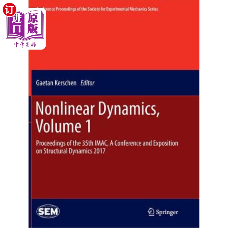 海外直订Nonlinear Dynamics, Volume 1: Proceedings of the 35th Imac, a Conference and Exp 非线性动力学，第1卷：第35