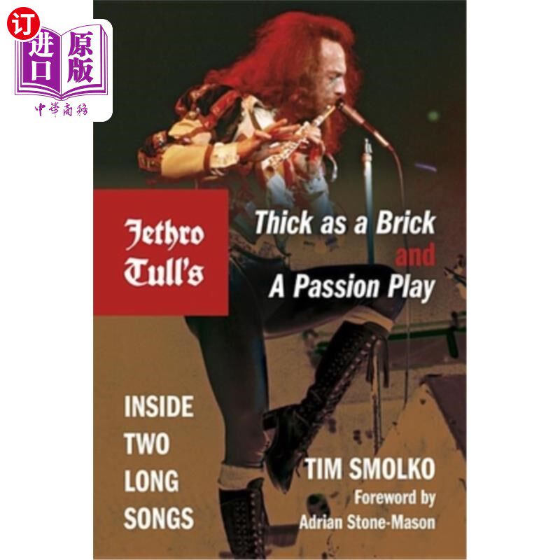 海外直订Jethro Tull's Thick as a Brick and a Passion Play: Inside Two Long Songs Jethro Tull的《厚如砖头》和一部激