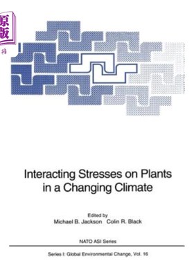 海外直订Interacting Stresses on Plants in a Changing Climate 气候变化中植物的相互胁迫
