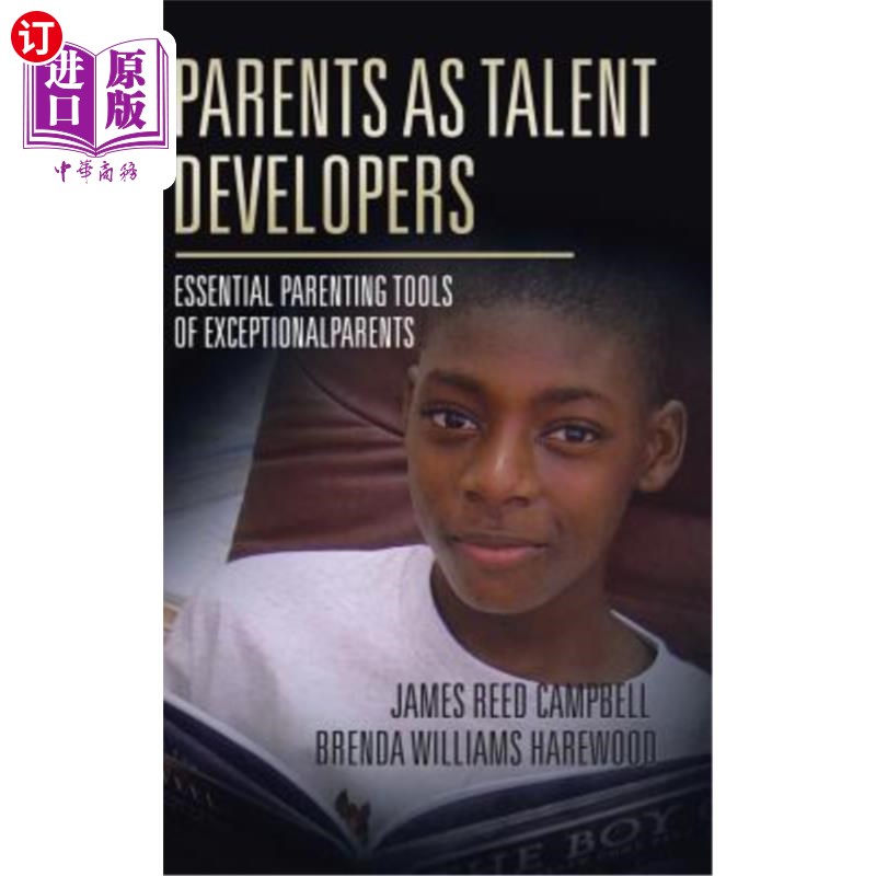 海外直订Parents as Talent Developers: Essential Parenting Tools of Exceptional Parents 作为人才开发者的父母：优秀父
