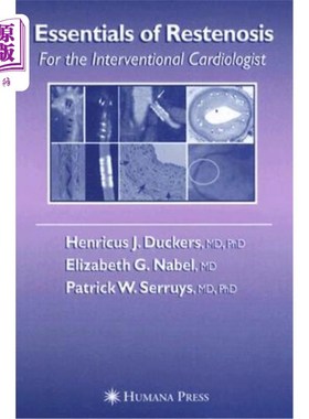 海外直订医药图书Essentials of Restenosis: For the Interventional Cardiologist 再狭窄要点:介入性心脏病学家