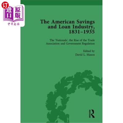 海外直订The American Savings and Loan Industry, 1831-1935 Vol 3 美国储蓄和贷款行业，1831-1935卷