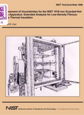 海外直订Assessment of Uncertainties for the NIST 1016 mm Guarded-Hot-Plate Apparatus: Ex NIST 1016m