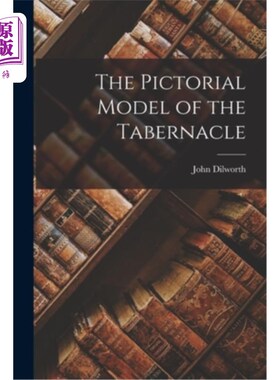 海外直订The Pictorial Model of the Tabernacle 会幕的图案模型