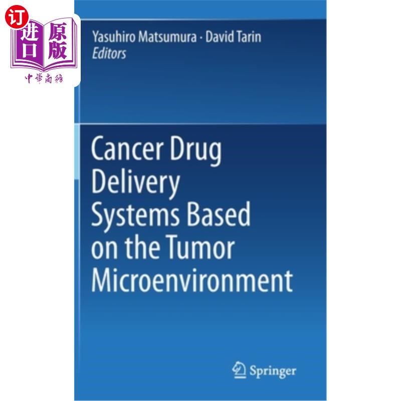 海外直订医药图书Cancer Drug Delivery Systems Based on the Tumor Microenvironment 基于肿瘤微环境的肿瘤药物传递系统
