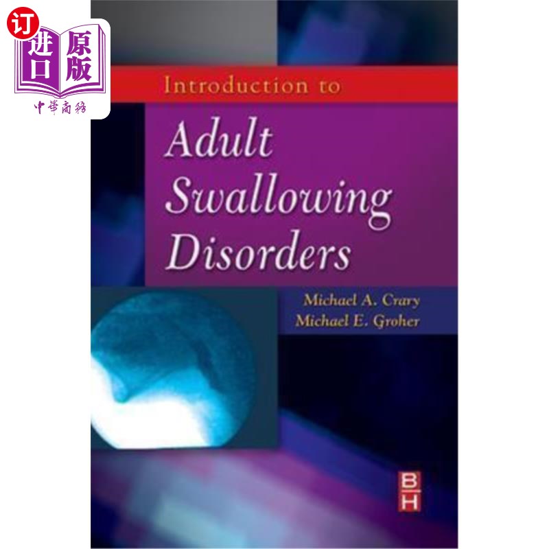 海外直订医药图书Introduction to Adult Swallowing Disorders 成人吞咽障碍导论