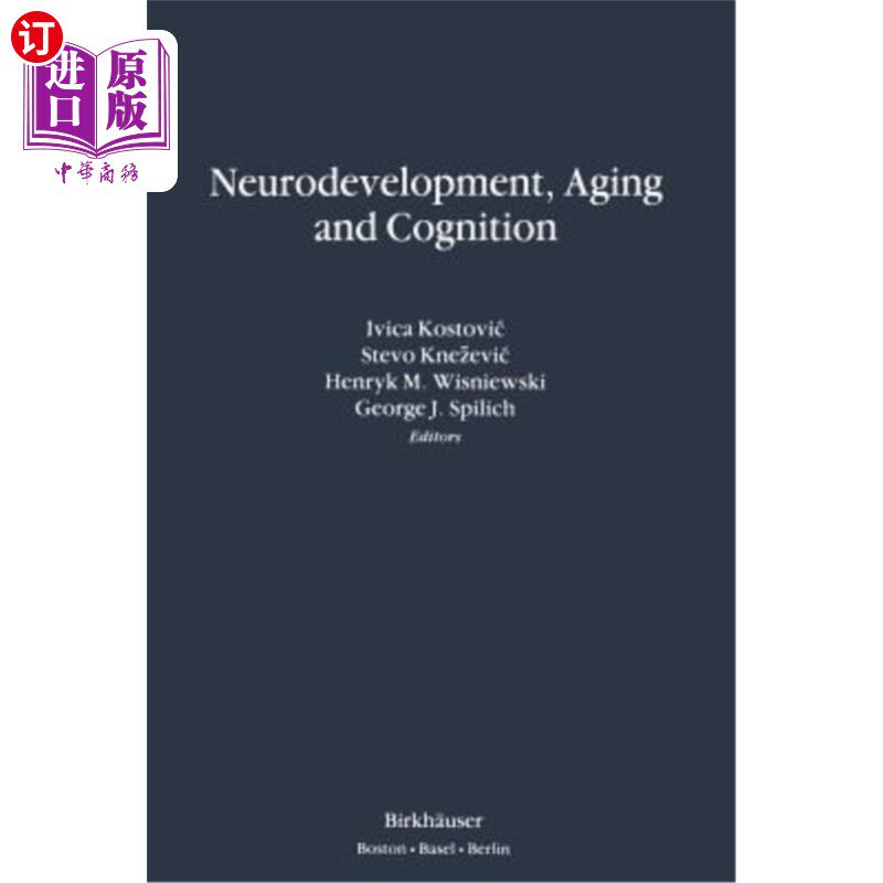 海外直订Neurodevelopment, Aging and Cognition 神经发育、衰老与认知