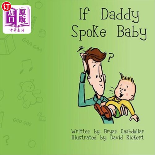 海外直订If Daddy Spoke Baby 如果爸爸说宝贝