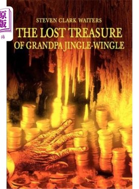 海外直订The Lost Treasure of Grandpa Jingle-Wingle 丁格尔·温格尔爷爷丢失的宝藏