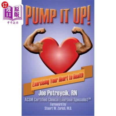 海外直订医药图书Pump It Up!: Exercising Your Heart to Health 加油!:锻炼心脏有益于健康
