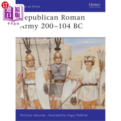 海外直订Republican Roman Army 200-104 BC 罗马共和军公元前200-104年