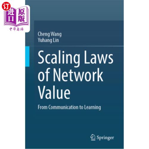 海外直订Scaling Laws of Network Value: From Communication to Learning 价值的尺度规律：从交流到学习