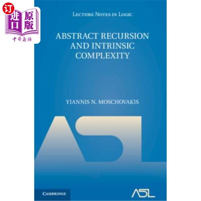海外直订Abstract Recursion and Intrinsic Complexity 抽象递归与内在复杂性