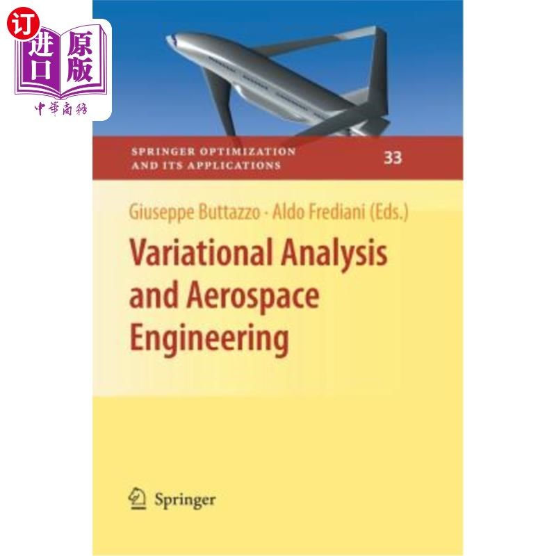 海外直订Variational Analysis and Aerospace Engineering 变分分析与航空航天工程