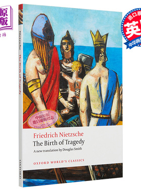悲剧的诞生 牛津世界经典系列 英文原版 The Birth of Tragedy Friedrich Wilhelm Nietzsche 尼采 社科 哲学【中商原版】