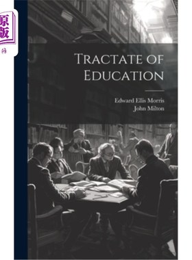 海外直订Tractate of Education 教育纲要