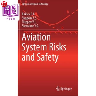 Safety 海外直订Aviation and Risks 航空系统风险与安全 System