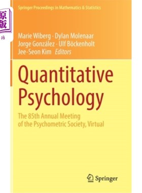 海外直订Quantitative Psychology: The 85th Annual Meeting of the Psychometric Society, Vi 定量心理学:心理测量学会第8