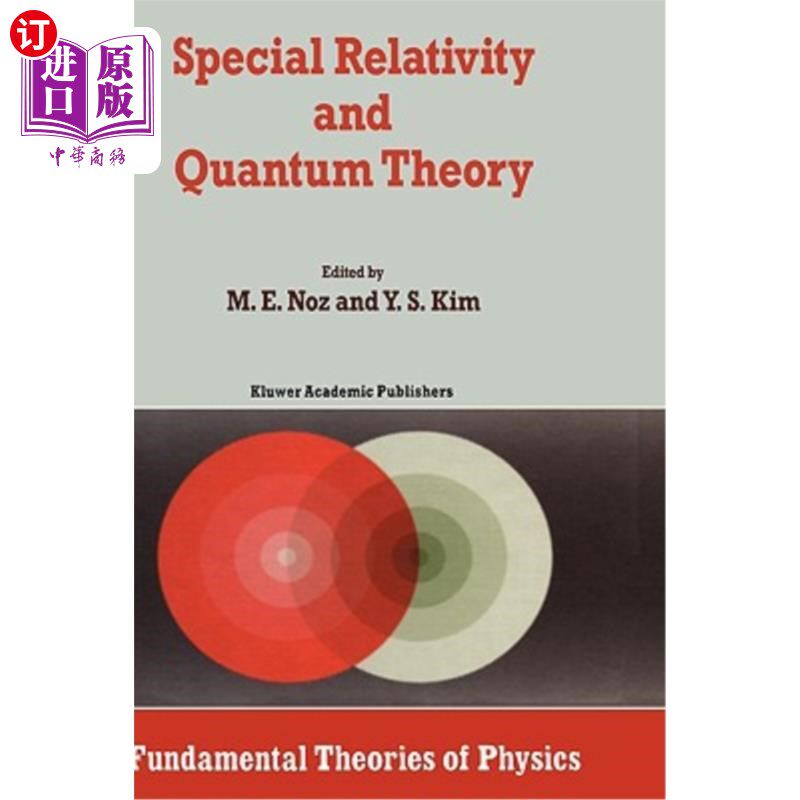 海外直订Special Relativity and Quantum Theory: A Collection of Papers on the Poincaré Gr 狭义相对论和量子理论：关于