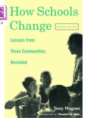 海外直订How Schools Change: Lessons from Three Communities Revisited 学校如何改变:三个社区的教训重新审视