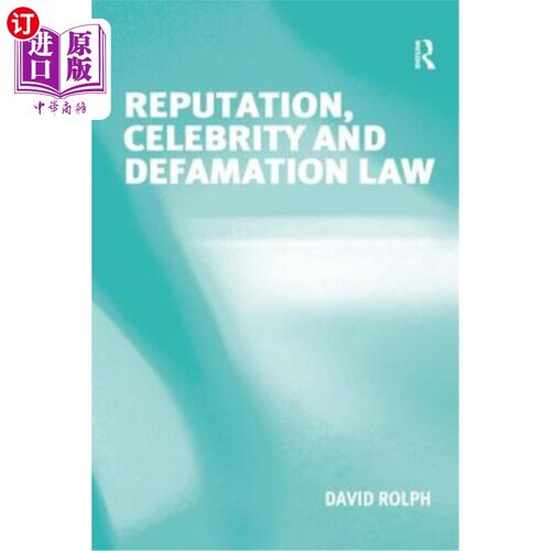 海外直订Reputation, Celebrity and Defamation Law