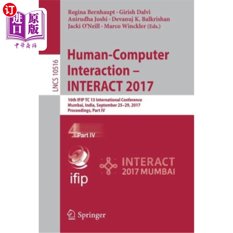 海外直订Human-Computer Interaction - Interact 2017: 16th Ifip Tc 13 International Confer 人机交互-交互201
