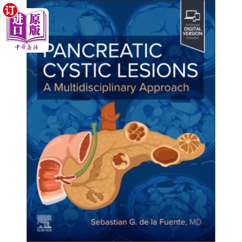 海外直订医药图书Pancreatic Cystic Lesions: A Multidisciplinary Approach: A Multidisciplinary App 胰腺囊性病变:多学