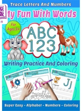 海外直订My Fun With Words: ABC 123, Trace letters and numbres, Writin practice and color 我的文字乐趣：ABC