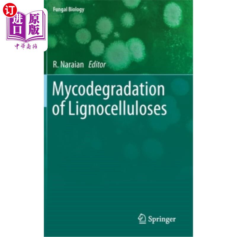 海外直订Mycodegradation of Lignocelluloses 木质纤维素的我的编码降解