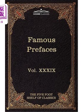 海外直订Prefaces and Prologues to Famous Books: The Five Foot Shelf of Classics, Vol. XX 名著序言和序言：五英尺高的