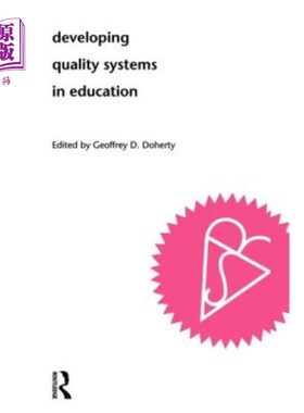 海外直订Developing Quality Systems in Education 发展教育质量体系