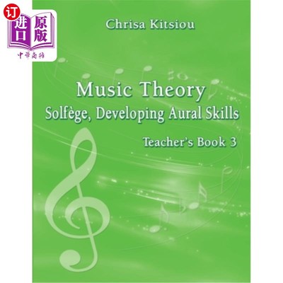 海外直订Music Theory - Solfege, Developing Aural Skills Teacher's Book 3 音乐理论-视唱，发展听觉技能教师用书3