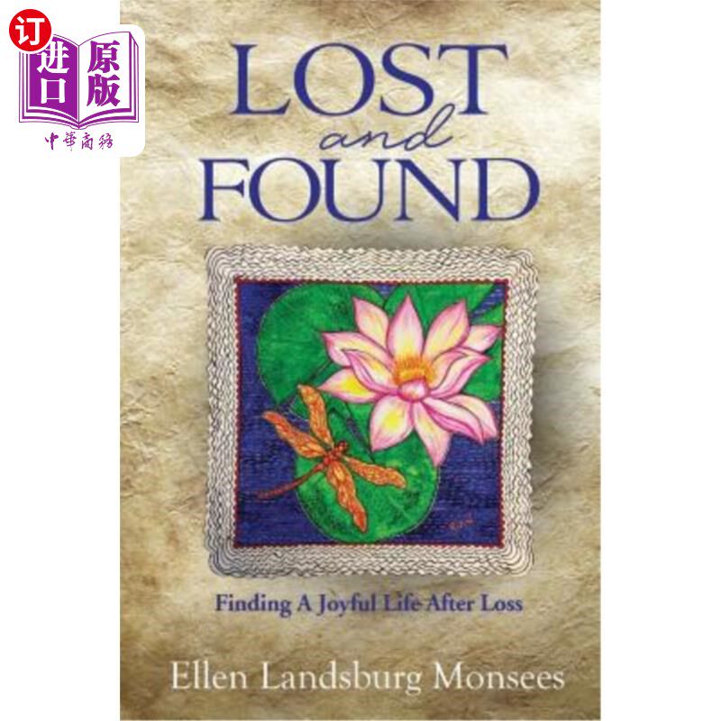 海外直订Lost and Found: Finding A Joyful Life After Loss 失物招领:迷失后寻找快乐生活